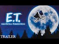 E.T. THE EXTRA-TERRESTRIAL - TRAILER - 1982