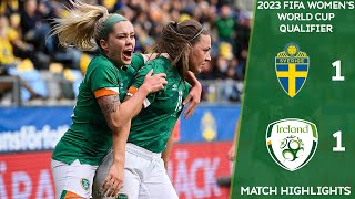 HIGHLIGHTS |  Sweden WNT 1-1 Ireland WNT - 2023 FIFA Women's World Cup Qualifier