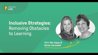 Edpuzzle LIVE: Inclusive Strategies - Removing Obstacles to Learning