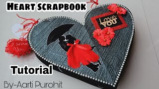 Valentines Day Scrapbook Tutorial||Valentines Day Special Scrapbook Tutorial||Heart shape Scrapbook