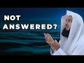 🤲🏼 WHY ARE MY PRAYERS NOT ANSWERED? - MUFTI MENK