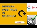 Refresh page in Selenium | Java