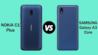 NOKIA C1 PLUS VS SAMSUNG GALAXY A3 CORE