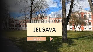 Trip to Jelgava. Part 2.