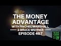 The Money Advantage with Rachel Marshall and Bruce Wehner