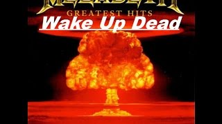 Megadeth - Greatest Hits Back To The Start - Wake Up Dead