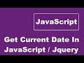 How To Get Current Date In JavaScript