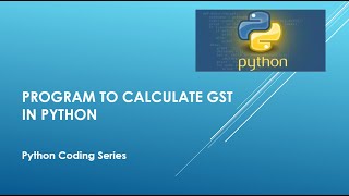 Program to calculate GST in Python