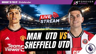 MANCHESTER UNITED VS SHEFFIELD UNITED LIVE | Premier League Live Tracker
