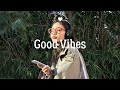 [Playlist] good vibes only