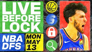 NBA DFS Live Before Lock (Monday 5/13/24) | DraftKings & FanDuel NBA Lineups