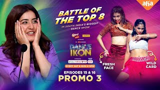 Dance IKON Episode 15 & 16 Promo 3 | Raashi Khanna | Ohmkar | Sekhar Master | ahaVideoIN