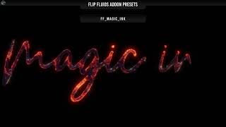 FLIP Fluids Addon for Blender - PRESETS - MAGIC INK WITH GLOW AND GLARE
