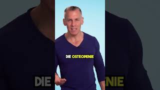 Alles wichtige zur Osteopenie!