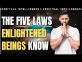 The 5 Laws of Illumination // Spiritual Intelligence 016