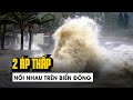 2 áp thấp nối nhau trên Biển Đông, vịnh Bắc bộ gió giật cấp 8