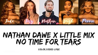 Little Mix - No Time For Tears (Color Coded)