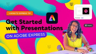 How to Get started with Presentations in Adobe Express