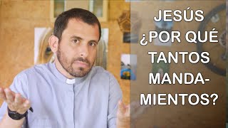 Jesús, ¿por qué tantos mandamientos? - Homilía del domingo 6A del tiempo ordinario