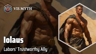 Iolaus: The Heroic Nephew | Greek Mythology Story｜VISMYTH