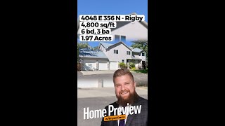 PREVIEW! 4048 E 356 N, Rigby ID