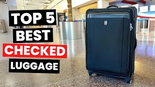 Top 5: Best Checked Luggage (2025)