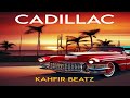 Cadillac - Kahfir Beatz