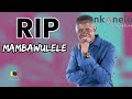 RIP Mambaulele |Nkanelo Wa Gingirikani with Mandla Gingirikani