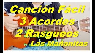 Cómo tocar Las Mañanitas en guitarra fácil solo 3 Acordes. Tutorial Guitarra principiantes.