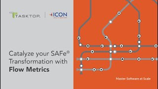 Catalyze your SAFe® Transformation with Flow Metrics