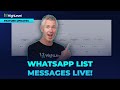 WhatsApp List Messages Live!