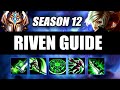 HOW TO PLAY RIVEN TOP SEASON 12 - Riven Guide S12 (Best Build, Runes, Playstyle)