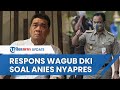 Tanggapan Wagub DKI seusai Anies Nyatakan Siap Jadi Capres: Pilihan Saya Tetap Prabowo