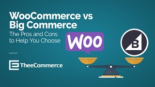WooCommerce vs BigCommerce: Which Is Better for Your Online Store?