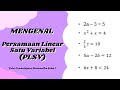 Mengenal Persamaan Linear Satu Variabel (PLSV) - Matematika Kelas 7 SMP