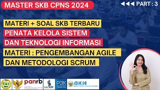 TERBARU - Materi & Soal SKB Penata Kelola Sistem dan TI - Pengembangan Agile & Metodologi SCRUM