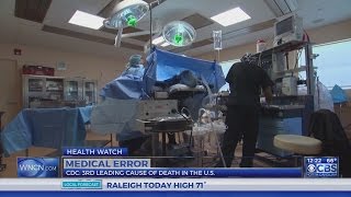 Dr. Campbell: Medical errors are the third leading cause of death in US, study shows