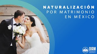 🚨 Naturalización por matrimonio en México ¡Revelado!🤫