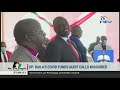 DP Ruto accuses Raila of direct involvement in loss of funds at KEMSA