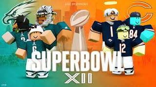 🏈LFG Presents: Superbowl XII Bears vs Eagles 🏈 (FOOTBALL FUSION)