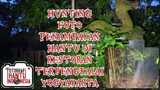 Hunting Foto Penampakan Hantu di Restoran terbengkalai di Yogyakarta