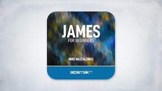 James Audiobook by Mike Mazzalongo | BibleTalk.tv