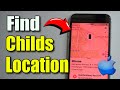 How to Find your Childs Location on your iPhone (Best Method)