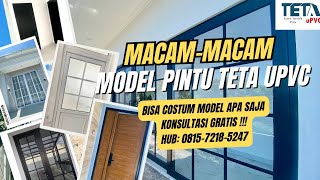 MACAM- MACAM MODEL PINTU UPVC DARI TETA || Pintu Lipat , Pintu geser, Pintu Panel, Pintu kaca