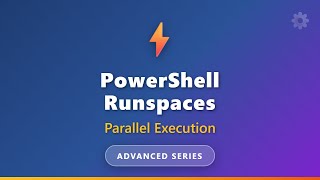 PowerShell Runspaces: Parallel Execution for Beginners | Advanced Tutorial