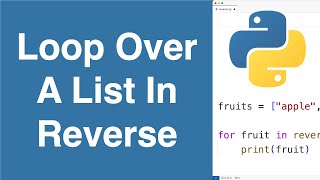 Loop Over A List In Reverse | Python Example