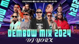 DEMBOW MIX   2024 LOS MAS PEGADO DJ YORK LA EXCELENCIA EN MEZCLA