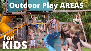 Outdoor Play Areas for KIDS