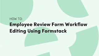 Employee Review Form Workflow Editing Using Formstack