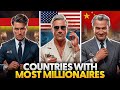 The COUNTRIES with the Most MILLIONAIRES in the World!